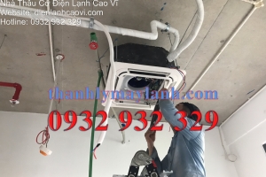 Bán và lắp đặt máy lạnh âm trần cũ quận 6